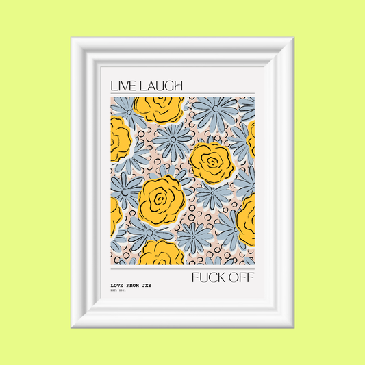 Live Laugh Print